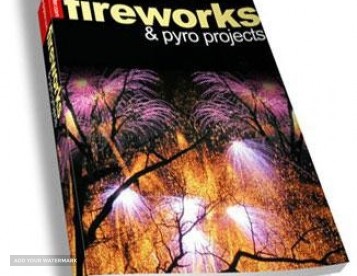 Fireworks & Pyro Projects Ebook